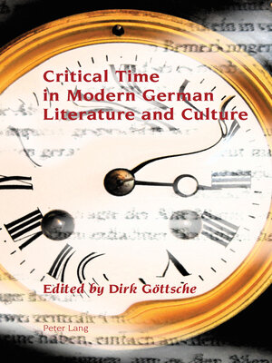 cover image of Critical Time in Modern German Literature and Culture